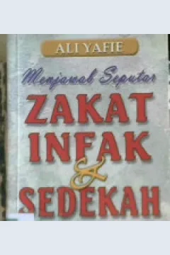 Cover Menjawab seputar zakat infaq dan sedekah / Ali Yafie ; Penyunting, Mustofa