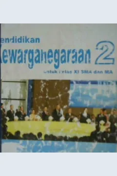 Cover Pendidikan kewarganegaraan 2 / Sri Jutmini, Winarno; editor, Anik Nurcahyati
