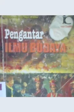 Cover Pengantar ilmu budaya / Drs. Sukidin, M.Pd., Basrowi, S.Pd., Drs. Agus Wiyaka, M.Si.