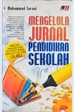 Cover Mengelola jurnal pendidikan sekolah / Muhammad Saroni