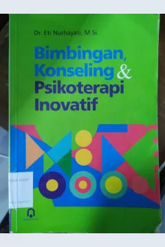 Cover Bimbingan, konseling dan psikoterapi inovatif / Dr. Eti Nurhayati, M, Si