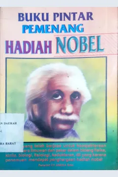 Cover Buku Pintar pemenang hadiah nobel / oleh Joko Subroto. --