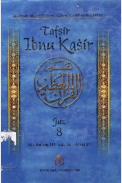 Cover Tafsirr ibnu katsir juz 8 / Al-imam abdul fida isma'il ibnu kasir ad-dimasyqi