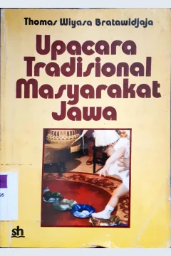 Cover Upacara tradisional masyarakat Jawa / Thomas Wiyasa Bratawidjaja