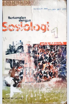 Cover Berkenalan dengan sosiologi :  Jilid 1 untuk SMU kelas 2 / M. Sitorus, Editor, Singgih agung