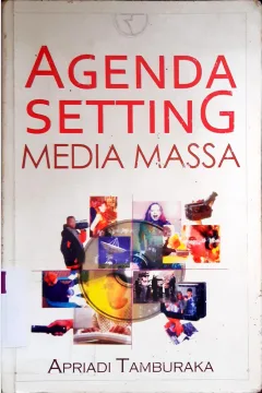 Cover Agenda setting media massa / Apriadi Tamburaka