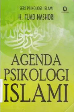 Cover Agenda psikologi islami / H. Fuad Nashori, S.Psi., M.Si. Psikolog