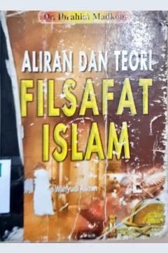 Cover Aliran dan teori filsafat islam / Dr. Ibrahim Madkour ; penerjemah, Drs. Yudian Wahyudi Asman