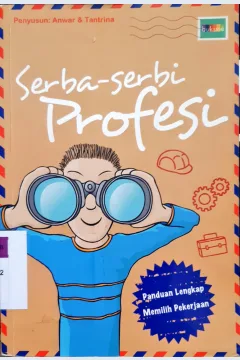 Cover Serba-serbi profesi / Anwar,Tantrina; editor, Anwar Syafrani