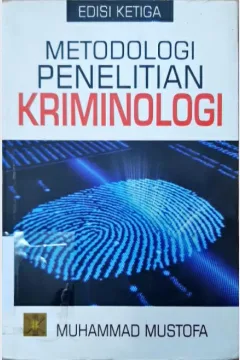 Cover Metodologi Penelitian Kriminologi / Muhammad Mustofa