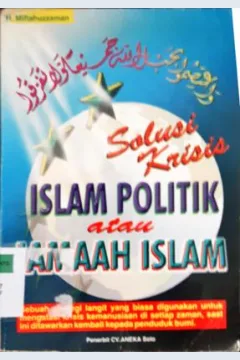 Cover Solusi krisis islam politik atau jamaah islam / H. Miftahuzzaman