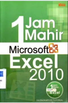 Cover Satu jam mahir [Ms.Excel 2010] / Heri Hidayat
