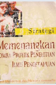 Cover Strategi memenangkan lomba proyek penelitian ilmu pengetahuan / Joyce Henderson, Heather Tomasello