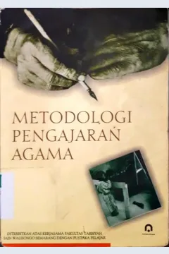 Cover Metodologi pengajaran Agama / Drs.Ghabib Thoha,MA, Drs.Syaifuddin Zuhri, MA, Drs.H.Syamsuddin Yahya