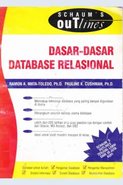 Cover Dasar - dasar database relasional / Ramon A. Mata-Toledo, Ph.D., Pauline K. Cushman, Ph.D.