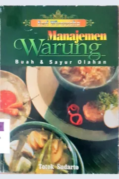 Cover Manajemen warung buah & sayur olahan / Totok Sudarto ; editor, Nunung N.Ummah