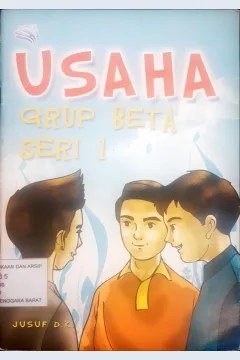 Cover Usaha grup beta :  Seri 1 / Jusuf DC ; editor, R. Sunnara