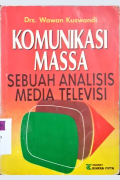 Cover Komunikasi massa :  Analisis interaktif budaya Massa / Drs. Wawan Kuswandi