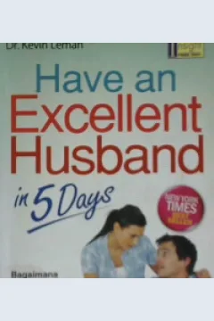 Cover Have an excellent husband in 5 Days / Dr.Kevin Leman