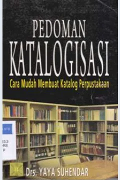 Cover Pedoman Katalogisasi : Cara Mudah Membuat Katalog Perpustakaan