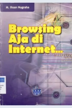 Cover Browsing aja di internet... / M. Ihsan Nugraha