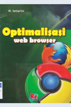 Cover Optimalisasi web browser / W.Setiarini