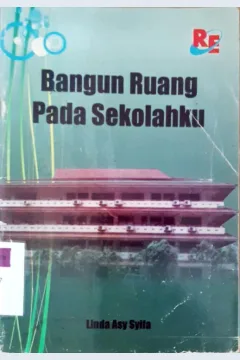 Cover Bangun ruang pada sekolahku / Linda Asy Syifa