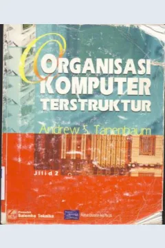 Cover Organisasi komputer terstruktur / Andrew S Tanenbaum ; Penerjemah : Thamir Abdul Hafedh Al-Hamdany, B.Sc., M.Sc.