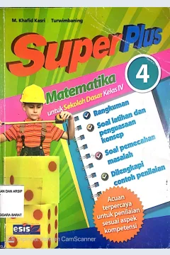 Cover Super plus matematika untuk sekolah dasar kelas IV / M. Khafid Kasri, Turwimbaning ; editor, Maulana Ishak