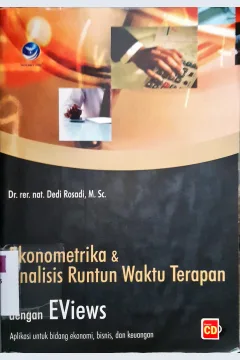 Cover Ekonometrika dan analisis runtun waktu terapan dengan evrews / Dedi Rosadi ; editor, FI - Sigit Suyantoro