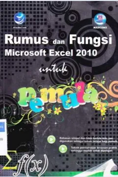 Cover Rumus dan Fungsi Microsoft Excel 2010 untuk Pemula / M. Leo Agung