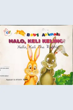 Cover Halo,Keli Kelinci : Binatang Yang Lucu / Rani Yulianty