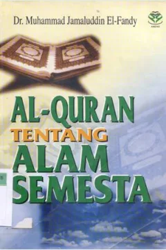 Cover Al-Quran tentang alam semesta / Dr.Muhammad Jamaluddin El-Fandy