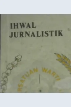 Cover Ihwal Jurnalistik / H.Rosihan Anwar