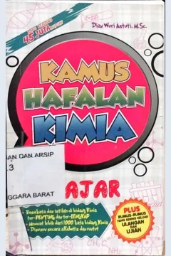 Cover Kamus hafalan kimia untuk pelajar / Dian Wuri Astuti, M. Sc