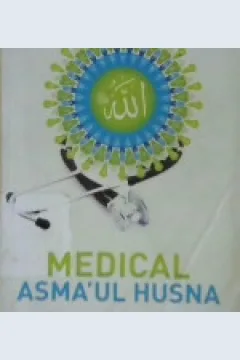 Cover Medical asma'ul husna / Ikhsanun Kamil Pratama; Editor