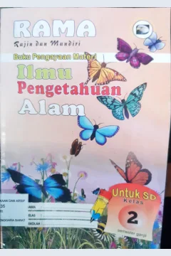 Cover RAMA(Rajin dan Mandiri) Buku Pengayaan Ilmu Pengetahuan Alam untuk SD kelas 2 semester ganjil / editor, Dra Ida Ayu Kt. Sri Astuti