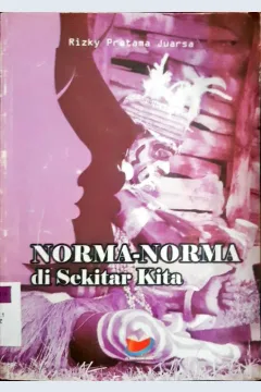 Cover Norma-norma di sekitar kita / Rizky Pratama Juarsa