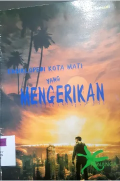 Cover Ensiklopedi kota mati yang mengerikan / Janu Ismadi