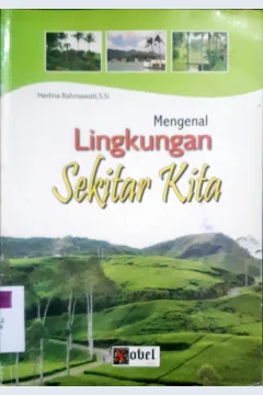 Cover Mengenal lingkungan sekitar kita / Herlina Rahmawati, s.si.