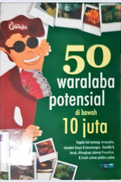 Cover Lima puluh waralaba potensi di bawah 10 juta / Dyna Novitasari ; editor, Nina K