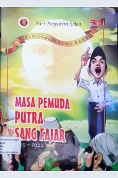 Cover Masa pemuda putra sang fajar 1919 - 1922 / Sari Pusparini Soleh