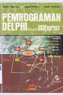 Cover Pemrograman delphi dengan adoexpress / Marcus, teddy, Agus prijono, Josef widiadhi