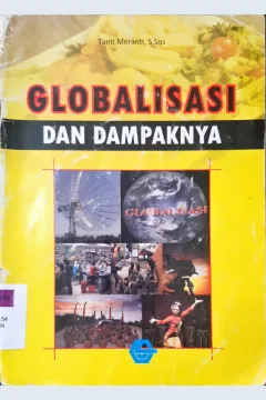Cover Globalisasi dan dampaknya / Tanti Meranti
