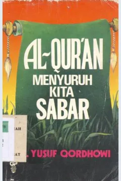 Cover Al-quran menyuruh kita sabar / Dr. Yusuf Qordhowi
