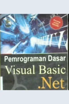 Cover Pemrograman dasar visual basic. NET / Yuswanto