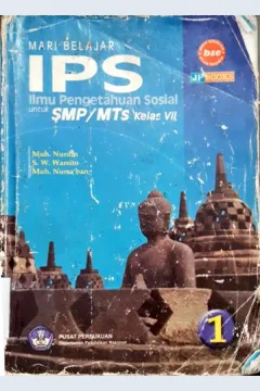 Cover Mari belajar IPS (Ilmu Pengetahuan Sosial) untuk SMP/MTS Kelas VII / Muh. Nurdin, S.W. Warsito dan Muh. Nursa'ban