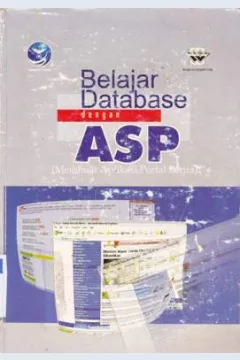 Cover Belajar database dengan ASP :  Membuat aplikasi portal berita