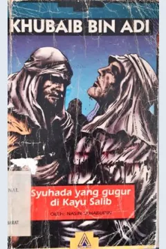Cover khubaid bin adi, syuhada yang gugur di kayu salib
