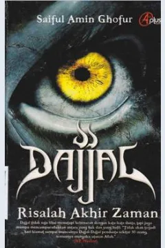Cover Dajjal :  Risalah akhir zaman / Saiful Amin Ghofur; editor, Meita Sandra